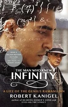 The Man Who Knew Infinity: A Life of the Genius Ramanujanby Robert Kanigel